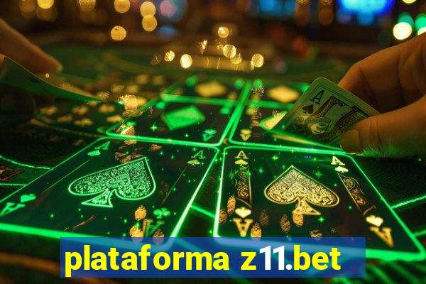 plataforma z11.bet